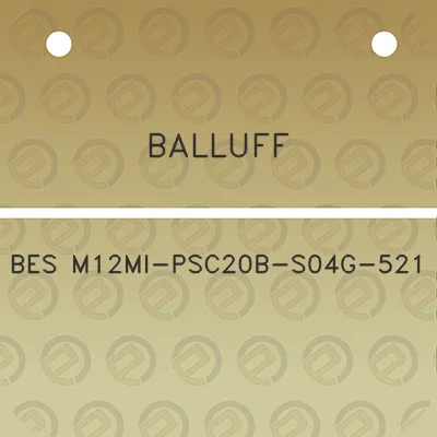 balluff-bes-m12mi-psc20b-s04g-521