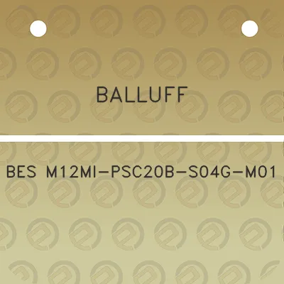 balluff-bes-m12mi-psc20b-s04g-m01