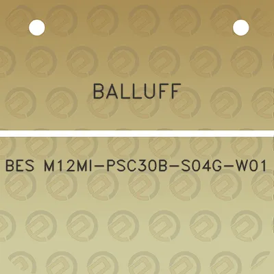 balluff-bes-m12mi-psc30b-s04g-w01