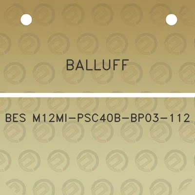 balluff-bes-m12mi-psc40b-bp03-112