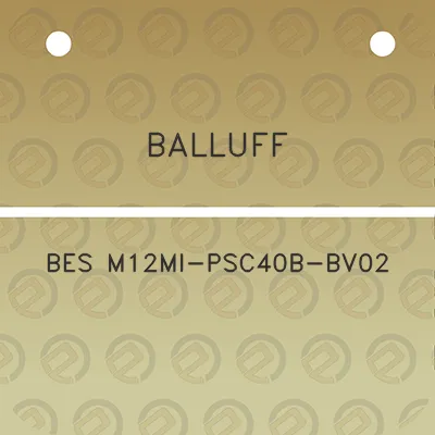 balluff-bes-m12mi-psc40b-bv02