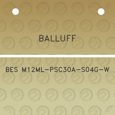 balluff-bes-m12ml-psc30a-s04g-w