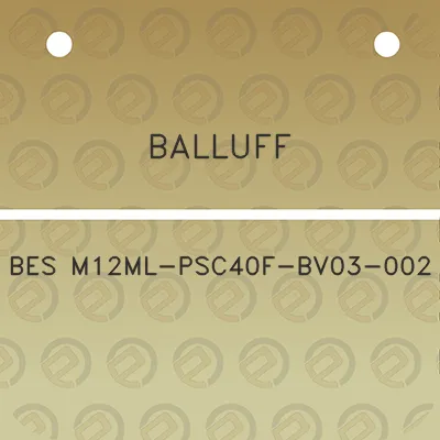 balluff-bes-m12ml-psc40f-bv03-002