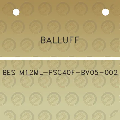 balluff-bes-m12ml-psc40f-bv05-002