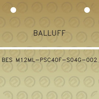 balluff-bes-m12ml-psc40f-s04g-002