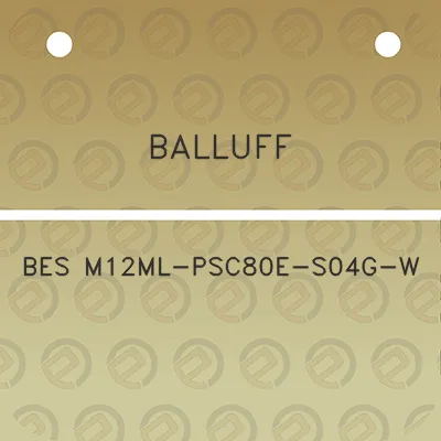 balluff-bes-m12ml-psc80e-s04g-w