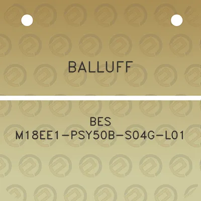 balluff-bes-m18ee1-psy50b-s04g-l01