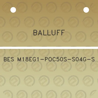 balluff-bes-m18eg1-poc50s-s04g-s