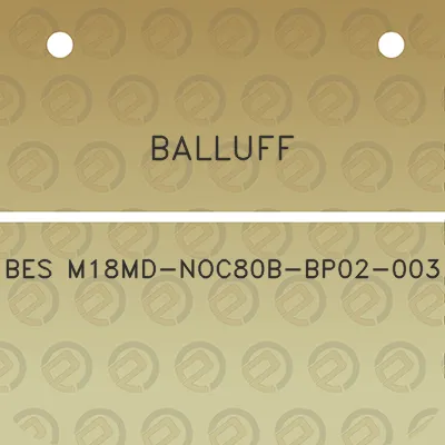 balluff-bes-m18md-noc80b-bp02-003