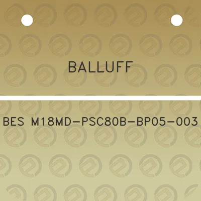 balluff-bes-m18md-psc80b-bp05-003