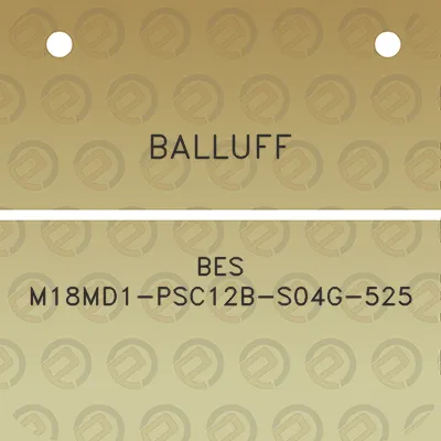 balluff-bes-m18md1-psc12b-s04g-525