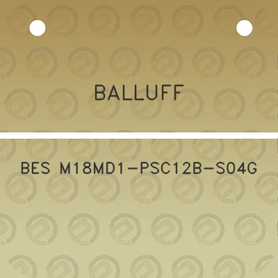 balluff-bes-m18md1-psc12b-s04g