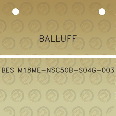 balluff-bes-m18me-nsc50b-s04g-003