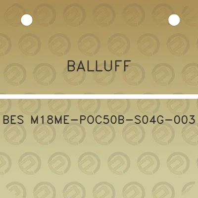 balluff-bes-m18me-poc50b-s04g-003