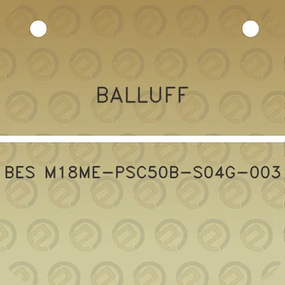 balluff-bes-m18me-psc50b-s04g-003