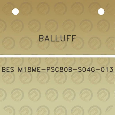 balluff-bes-m18me-psc80b-s04g-013