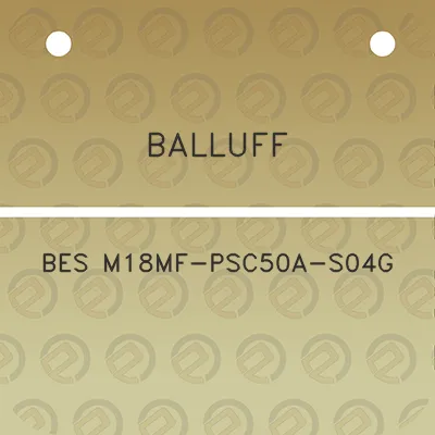 balluff-bes-m18mf-psc50a-s04g