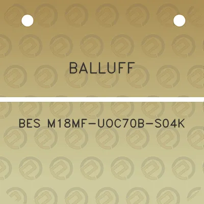 balluff-bes-m18mf-uoc70b-s04k