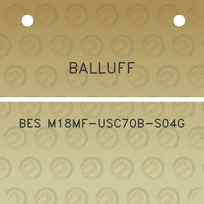 balluff-bes-m18mf-usc70b-s04g