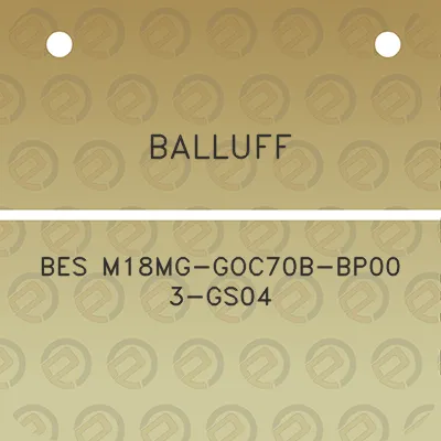 balluff-bes-m18mg-goc70b-bp00-3-gs04