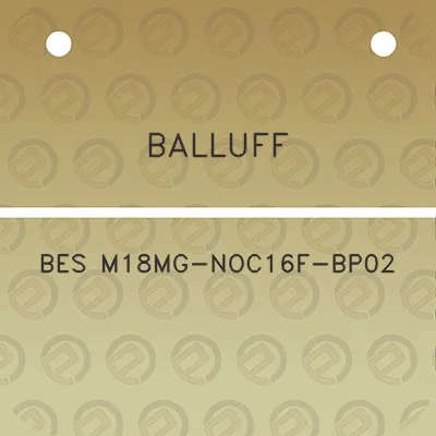 balluff-bes-m18mg-noc16f-bp02