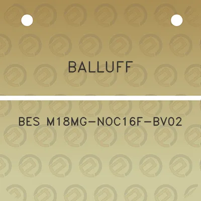 balluff-bes-m18mg-noc16f-bv02