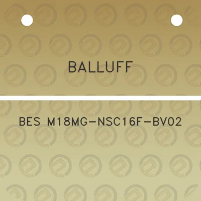 balluff-bes-m18mg-nsc16f-bv02