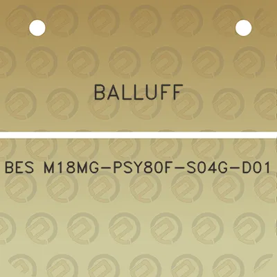 balluff-bes-m18mg-psy80f-s04g-d01