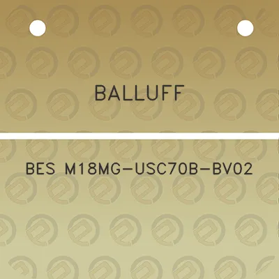 balluff-bes-m18mg-usc70b-bv02