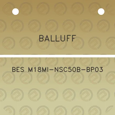 balluff-bes-m18mi-nsc50b-bp03