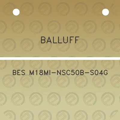 balluff-bes-m18mi-nsc50b-s04g