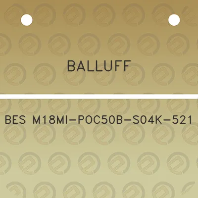 balluff-bes-m18mi-poc50b-s04k-521