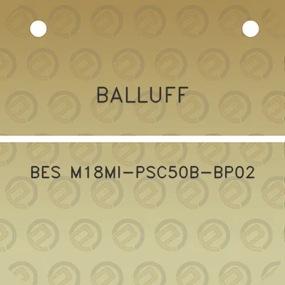 balluff-bes-m18mi-psc50b-bp02