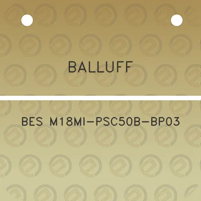 balluff-bes-m18mi-psc50b-bp03