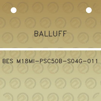 balluff-bes-m18mi-psc50b-s04g-011