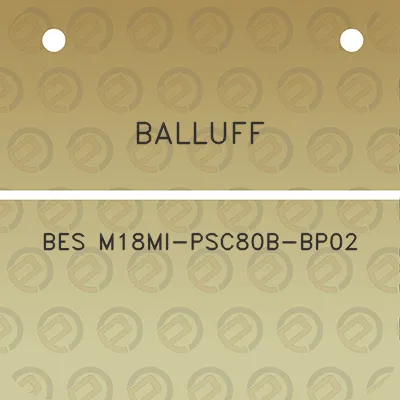 balluff-bes-m18mi-psc80b-bp02