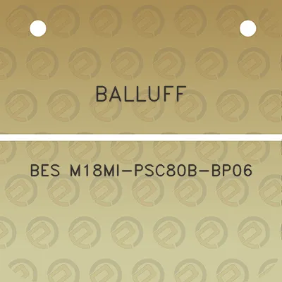 balluff-bes-m18mi-psc80b-bp06