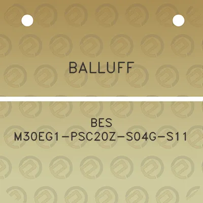 balluff-bes-m30eg1-psc20z-s04g-s11