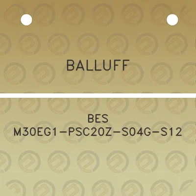 balluff-bes-m30eg1-psc20z-s04g-s12