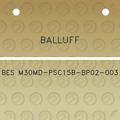 balluff-bes-m30md-psc15b-bp02-003