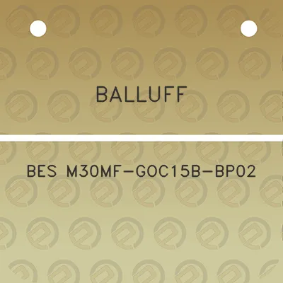 balluff-bes-m30mf-goc15b-bp02