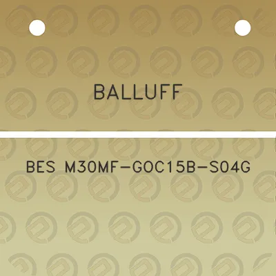 balluff-bes-m30mf-goc15b-s04g