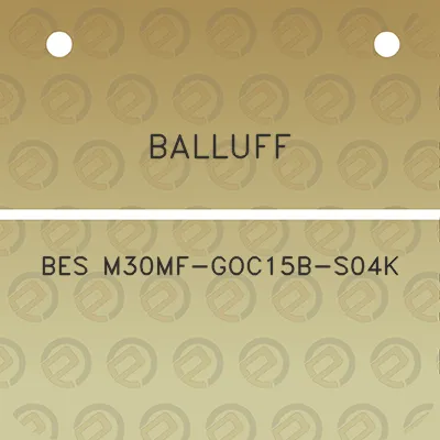 balluff-bes-m30mf-goc15b-s04k