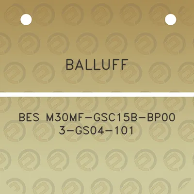 balluff-bes-m30mf-gsc15b-bp00-3-gs04-101