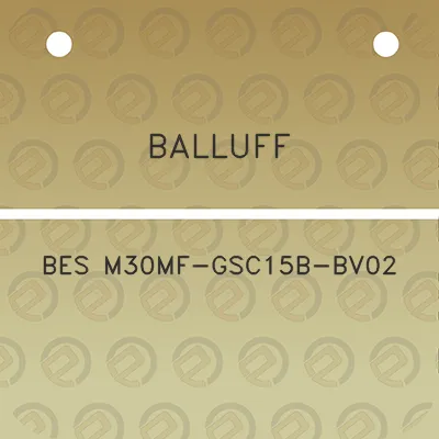 balluff-bes-m30mf-gsc15b-bv02