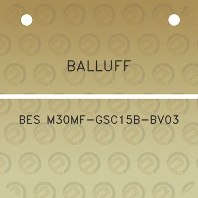 balluff-bes-m30mf-gsc15b-bv03