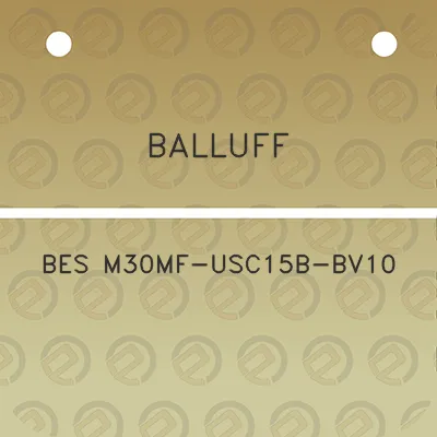 balluff-bes-m30mf-usc15b-bv10