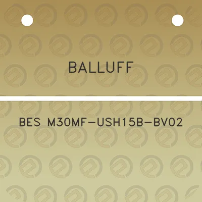 balluff-bes-m30mf-ush15b-bv02