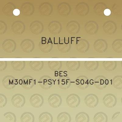 balluff-bes-m30mf1-psy15f-s04g-d01