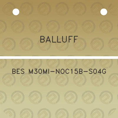 balluff-bes-m30mi-noc15b-s04g